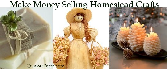 Make money from your homestead making crafts